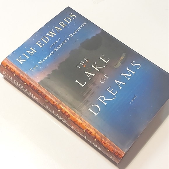 5 for $25- The Lake of Dreams, a Novel by Kim Edwards - Picture 2 of 7
